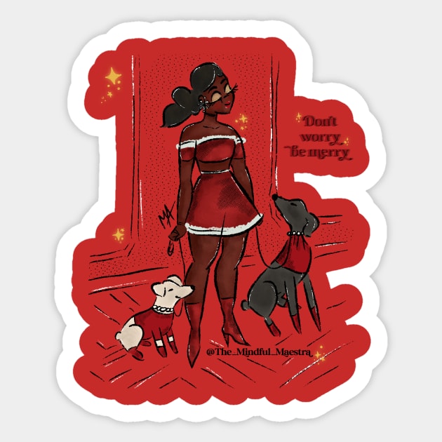 Don’t worry be merry Sticker by The Mindful Maestra